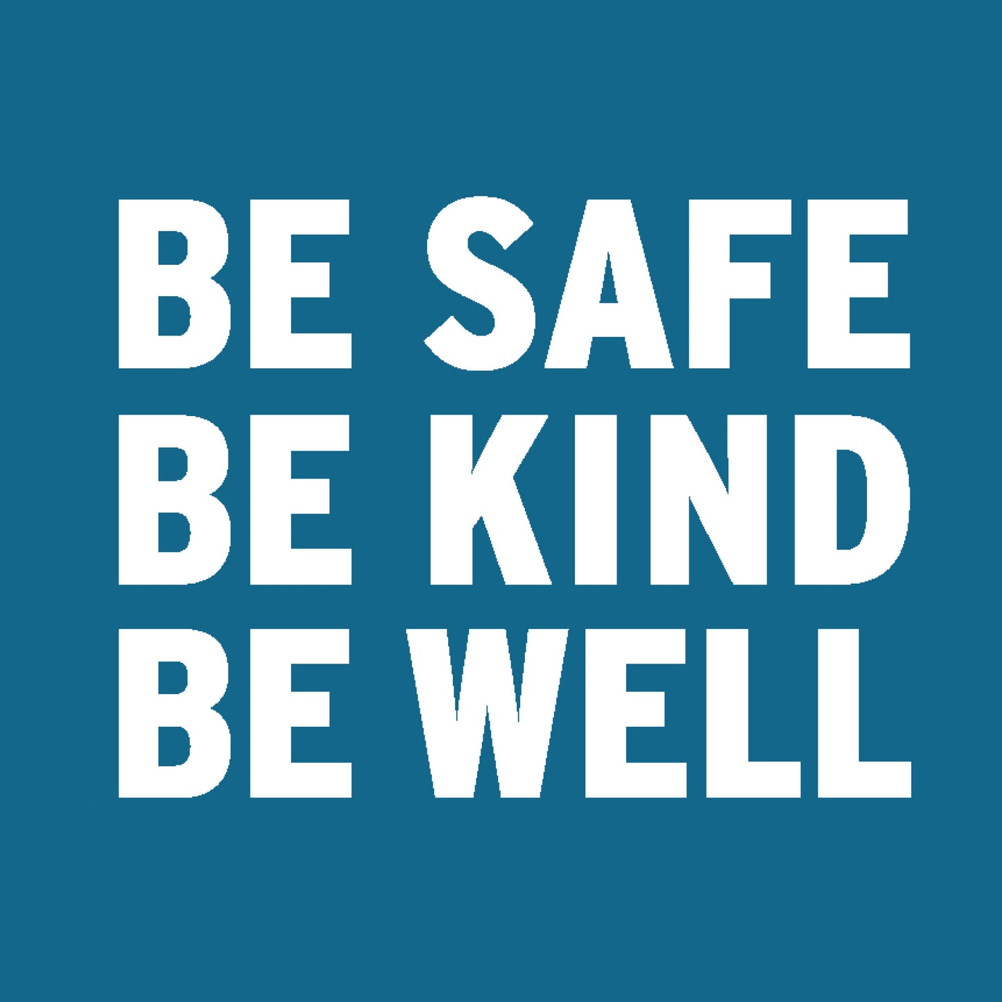 Be Safe Kind Well Design